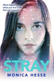 Title: Stray, Author: Monica Hesse