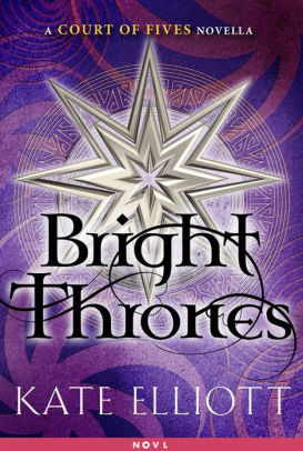 Bright Thrones: A Court of Fives Novella
