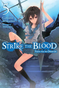  Strike the Blood, Vol. 4 (light novel): Labyrinth of the Blue  Witch eBook : Mikumo, Gakuto: Kindle Store