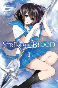 Download free e books for android Strike the Blood, Vol. 1 (manga) English version 9780316345606 by Gakuto Mikumo