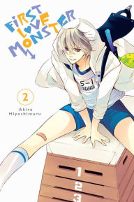 Title: First Love Monster, Vol. 2, Author: Akira Hiyoshimaru