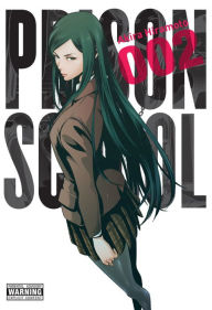 Title: Prison School, Vol. 2, Author: Akira Hiramoto