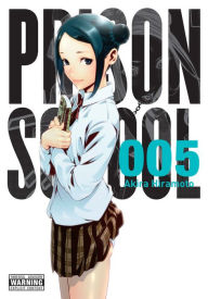 Title: Prison School, Vol. 5, Author: Akira Hiramoto