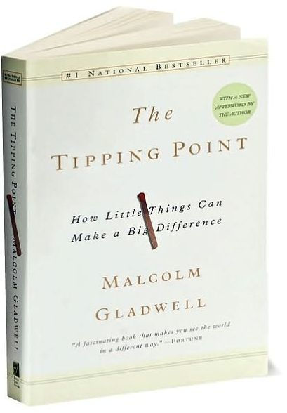 The Tipping Point: How Little Things Can Make a Big Difference