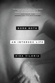 Born Both: An Intersex Life