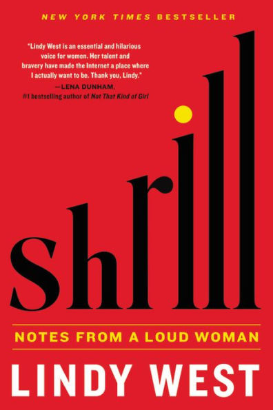 Shrill: Notes from a Loud Woman