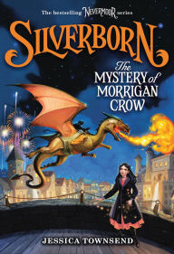 Title: Silverborn: The Mystery of Morrigan Crow, Author: Jessica Townsend