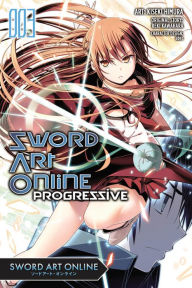 Title: Sword Art Online Progressive, Vol. 3 (manga), Author: Reki Kawahara