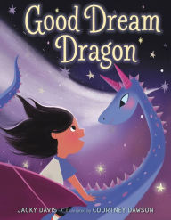 Title: Good Dream Dragon, Author: Jacky Davis