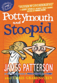 Title: Pottymouth and Stoopid, Author: James Patterson