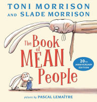 Title: The Book of Mean People (20th Anniversary Edition), Author: Toni Morrison