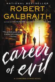 Title: Career of Evil (Cormoran Strike Series #3), Author: Robert Galbraith