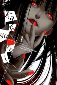 Title: Kakegurui - Compulsive Gambler -, Vol. 1, Author: Homura Kawamoto