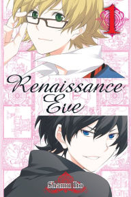 Title: Renaissance Eve, Vol. 1, Author: Shamu Ito