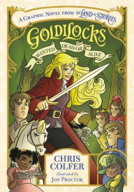 Title: Goldilocks: Wanted Dead or Alive, Author: Chris Colfer