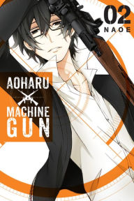 Title: Aoharu X Machinegun, Vol. 2, Author: Naoe