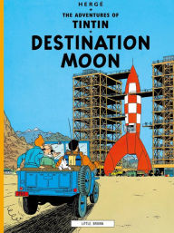 Title: Destination Moon, Author: Hergé