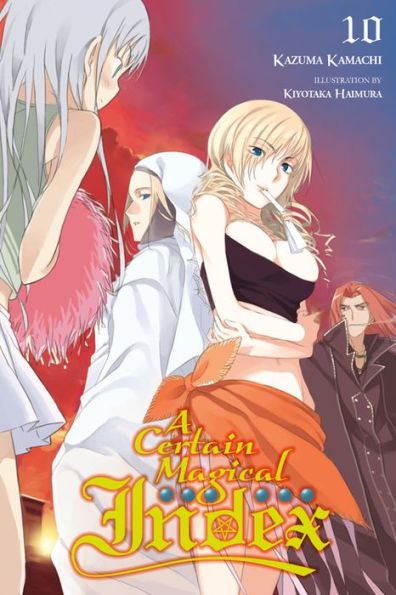 A Certain Magical Index, Vol. 10 (light novel)