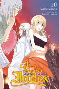 Title: A Certain Magical Index, Vol. 10 (light novel), Author: Kazuma Kamachi