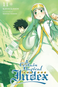 Title: A Certain Magical Index, Vol. 11 (light novel), Author: Kazuma Kamachi