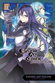 Title: Sword Art Online: Phantom Bullet, Vol. 2 (manga), Author: Reki Kawahara