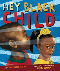 Title: Hey Black Child, Author: Useni Eugene Perkins