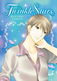 Title: Twinkle Stars, Vol. 3, Author: Natsuki Takaya
