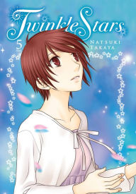 Title: Twinkle Stars, Vol. 5, Author: Natsuki Takaya