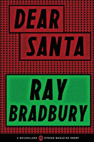 Title: Dear Santa, Author: Ray Bradbury