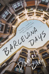 French audiobook download free Barcelona Days 9780316362160 by Daniel Riley