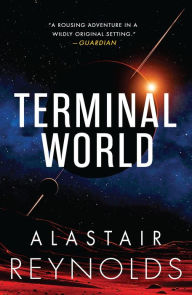 Title: Terminal World, Author: Alastair Reynolds