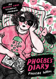 Free download audiobooks for ipod touch Phoebe's Diary (English Edition) DJVU MOBI by Phoebe Wahl, Phoebe Wahl 9780316363563