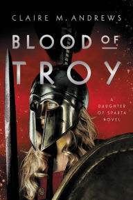 Free ebook downloader for android Blood of Troy by Claire Andrews