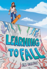 Title: Learning to Fall, Author: Sally Engelfried