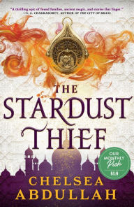 Title: The Stardust Thief, Author: Chelsea Abdullah