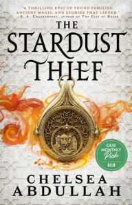 Title: The Stardust Thief, Author: Chelsea Abdullah