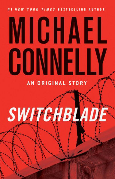 Switchblade: An Original Harry Bosch Story
