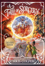 A Tale of Sorcery... (B&N Exclusive Edition) (Tale of Magic Series #3)