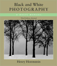 Title: Black & White Photography, Author: Henry Horenstein