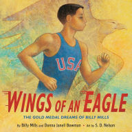 Download gratis ebooks nederlands Wings of an Eagle: The Gold Medal Dreams of Billy Mills 9780316373487 MOBI