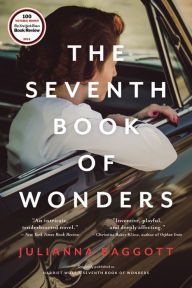Title: The Seventh Book of Wonders: A Novel, Author: Julianna Baggott