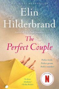 Title: The Perfect Couple, Author: Elin Hilderbrand