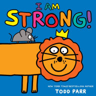Google book download online I Am Strong! by Todd Parr  (English Edition)