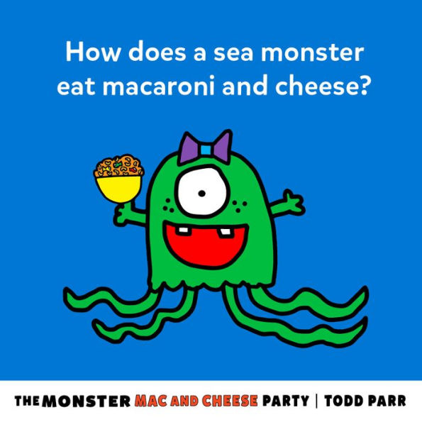 The Monster Mac and Cheese Party