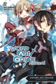 Title: Sword Art Online 2: Aincrad (light novel), Author: Reki Kawahara