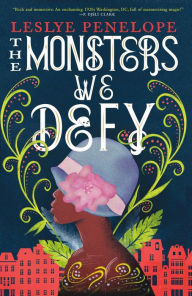 Free download of audio book The Monsters We Defy English version 9780316377911 by Leslye Penelope
