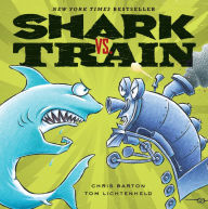 Title: Shark vs. Train, Author: Chris Barton