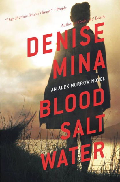 Blood, Salt, Water (Alex Morrow Series #5) by Denise Mina, Paperback ...