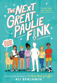 Title: The Next Great Paulie Fink, Author: Ali Benjamin