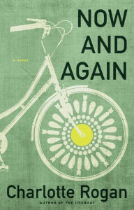 Title: Now and Again, Author: Charlotte Rogan
